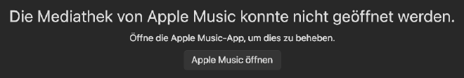 A cropped German error message that says &ldquo;Die Mediathek von Apple Music konnte nicht geöffnet werden. Öffne die Apple Music-App, um dies zu beheben.&rdquo;